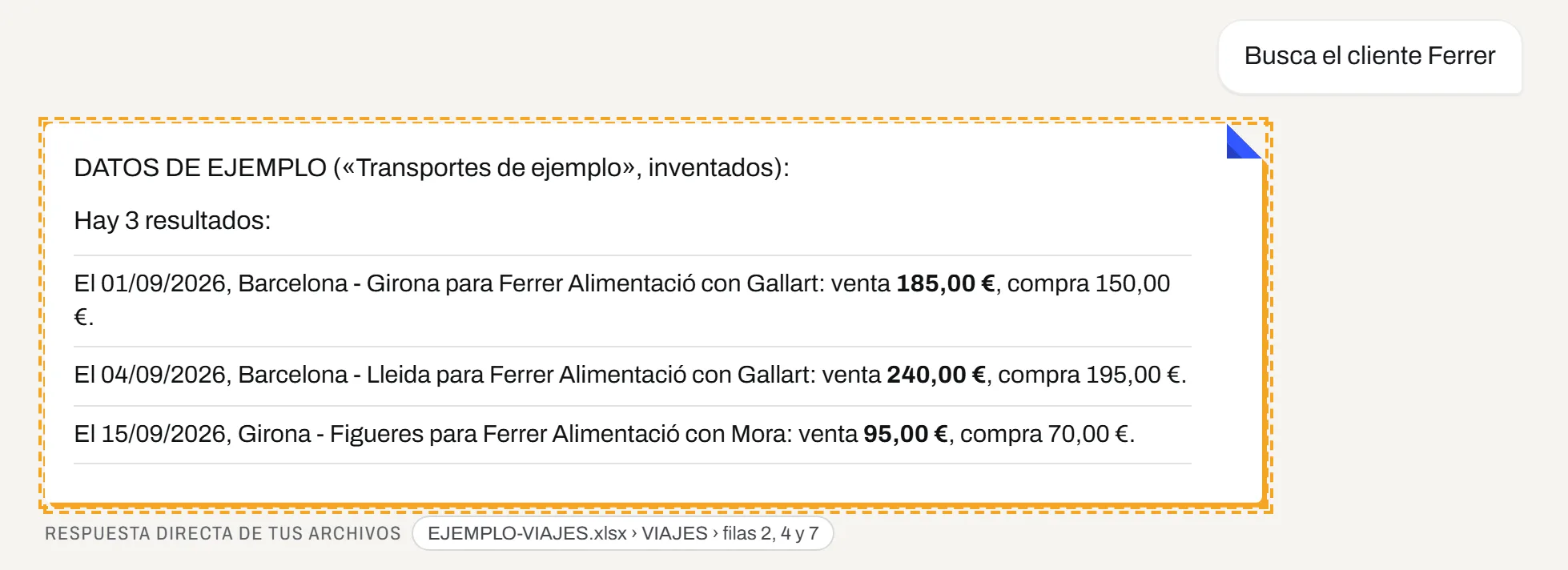 Captura de Fold: a «Busca el cliente Ferrer» contesta tres viajes con su fecha, ruta, transportista e importes, y debajo el archivo EJEMPLO-VIAJES.xlsx, pestaña VIAJES, filas 2, 4 y 7.